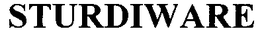 STURDIWARE trademark