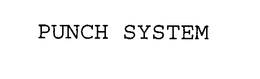 PUNCH SYSTEM trademark