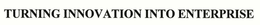 TURNING INNOVATION INTO ENTERPRISE trademark