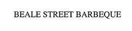 BEALE STREET BARBEQUE trademark