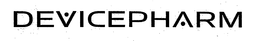 DEVICEPHARM trademark
