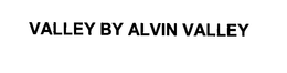 VALLEY BY ALVIN VALLEY trademark