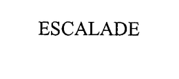 ESCALADE trademark
