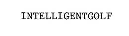 INTELLIGENTGOLF trademark