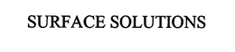 SURFACE SOLUTIONS trademark