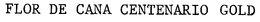FLOR DE CANA CENTENARIO GOLD trademark