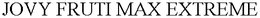 JOVY FRUTI MAX EXTREME trademark