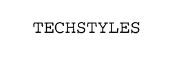 TECHSTYLES trademark