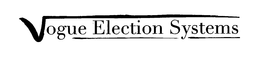 VOGUE ELECTION SYSTEMS trademark