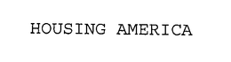 HOUSING AMERICA trademark