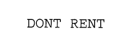 DONT RENT trademark