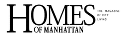 HOMES OF MANHATTAN THE MAGAZINE OF CITY LIVING trademark