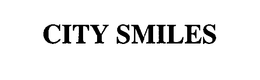 CITY SMILES trademark