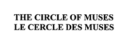 THE CIRCLE OF MUSES LE CERCLE DES MUSES trademark