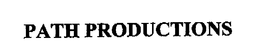 PATH PRODUCTIONS trademark