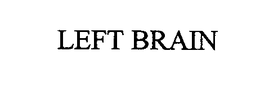 LEFT BRAIN trademark