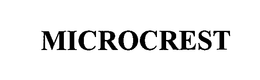 MICROCREST trademark