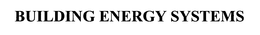 BUILDING ENERGY SYSTEMS trademark