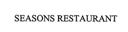 SEASONS RESTAURANT trademark