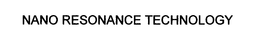 NANO RESONANCE TECHNOLOGY trademark