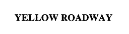 YELLOW ROADWAY trademark