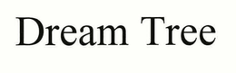 DREAM TREE trademark