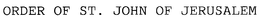 ORDER OF ST. JOHN OF JERUSALEM trademark