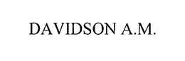 DAVIDSON A.M. trademark