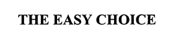 THE EASY CHOICE trademark