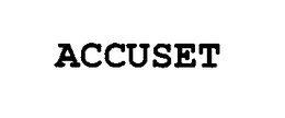 ACCUSET trademark