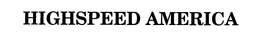 HIGHSPEED AMERICA trademark