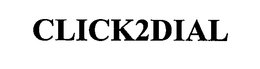 CLICK2DIAL trademark