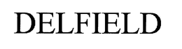 DELFIELD trademark