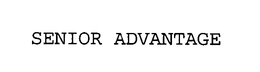 SENIOR ADVANTAGE trademark