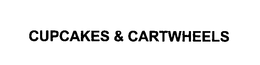 CUPCAKES & CARTWHEELS trademark
