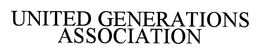 UNITED GENERATIONS ASSOCIATION trademark