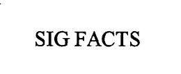 SIG FACTS trademark