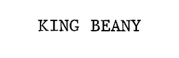 KING BEANY trademark