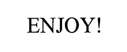 ENJOY! trademark