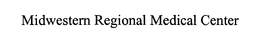 MIDWESTERN REGIONAL MEDICAL CENTER trademark