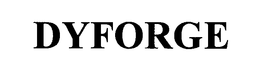 DYFORGE trademark