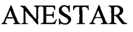 ANESTAR trademark
