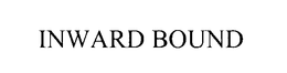 INWARD BOUND trademark
