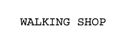 WALKING SHOP trademark