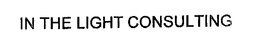 IN THE LIGHT CONSULTING trademark