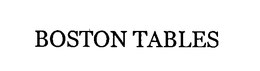 BOSTON TABLES trademark