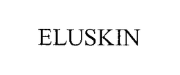 ELUSKIN trademark