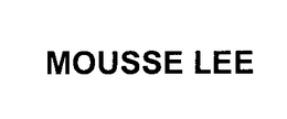 MOUSSE LEE trademark
