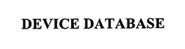 DEVICE DATABASE trademark