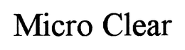 MICRO CLEAR trademark